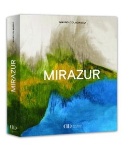 Mirazur - Colagreco Mauro - Bottura Massimo - Torres Eduardo