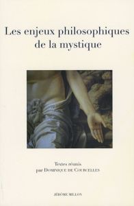 Les enjeux philosophiques de la mystique - Courcelles Dominique de - Boubli Lizzie - Capelle