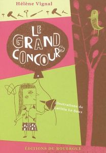 Le grand concours - Vignal Hélène - Le Saux Laëtitia