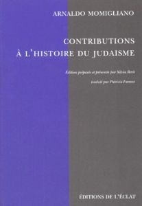 CONTRIBUTIONS A L'HISTOIRE DU JUDAISME - MOMIGLIANO ARNALDO