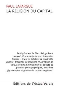 La religion du capital - Lafargue Paul - Valensi Michel