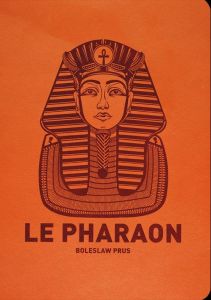 Le pharaon - Prus Boleslaw - Nittman Jean