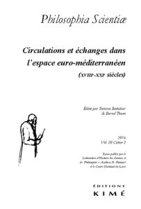 Philosophia Scientiae Volume 20 N° 2/2016 : Circulations et échanges dans l'espace euro-méditerranée - Bettahar Yamina - Thum Bernd