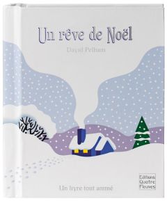 Un rêve de Noël - Pelham David - Trévise Claire