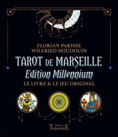 Le Tarot de Marseille. Le livre et le jeu original - Parisse Florian - Houdouin Wilfried