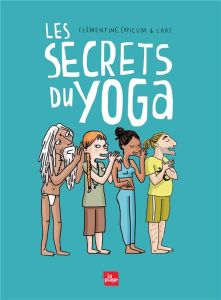 Les secrets du yoga - Erpicum Clémentine
