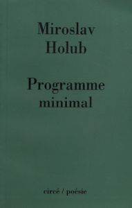 Programme minimal - Holub Miroslav - Ourednik Patrik