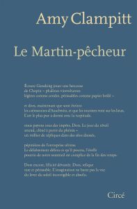 Le Martin-pécheur. Edition bilingue français-anglais - Clampitt Amy - Peugeot Marie-Claude