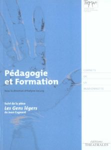 Pédagogie et formation - Cagnard Jean - Lecucq Evelyne