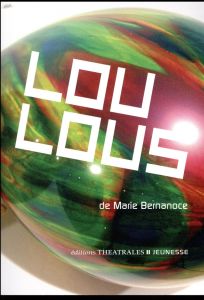 Loulous - Bernanoce Marie