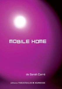 Mobile home - Carré Sarah
