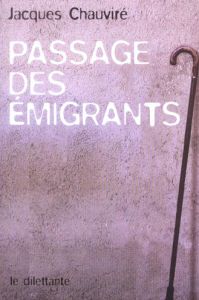 Passage des émigrants - Chauviré Jacques