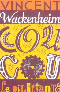 Coucou - Wackenheim Vincent
