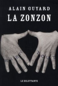 La Zonzon - Guyard Alain