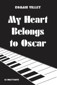 My Heart Belongs to Oscar - Villet Romain