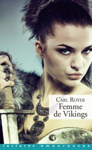 Femme de Vikings - Royer Carl