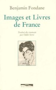 Images et livres de France - Fondane Benjamin - Serre Odile