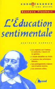 L'éducation sentimentale, Gustave Flaubert - Darbeau Bertrand