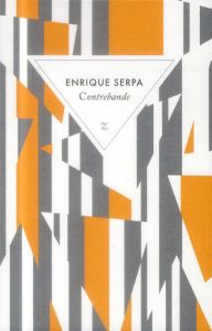 Contrebande - Serpa Enrique - Fell Claude - Manet Eduardo