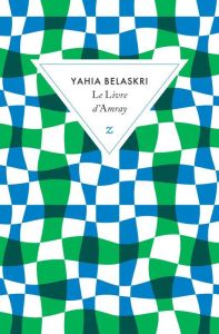 Le livre d'Amray - Belaskri Yahia