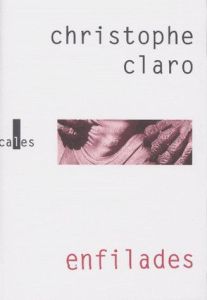 ENFILADES - CLARO CHRISTOPH