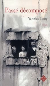 Passé décomposé - Letty Yannick