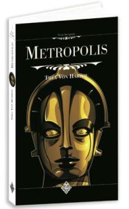 Metropolis - Harbou Thea von - Heudin Jean-Claude