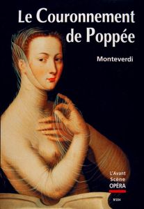 L'Avant-Scène Opéra/224/Le Couronnement de Poppée - Monteverdi Claudio