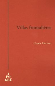 Villas frontalières - Herviou Claude
