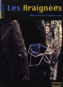 Les araignées - Canard Alain - Ysnel Frédéric