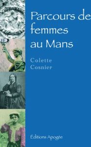 Parcours de femmes au Mans - Cosnier Colette