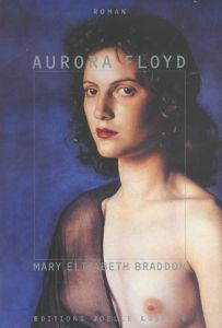 Aurora Floyd - Braddon Mary-Elizabeth