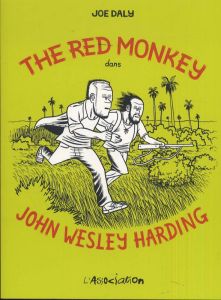 The Red Monkey dans John Wesley Harding - Daly Joe