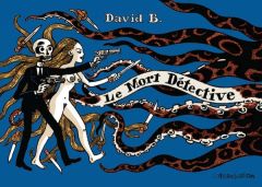 Le mort détective - B. David