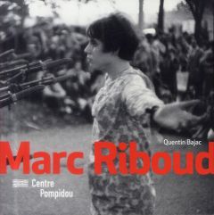 Marc Riboud - Bajac Quentin