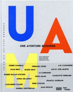 UAM, une aventure moderne - Cinqualbre Olivier - Migayrou Frédéric - Zucchelli