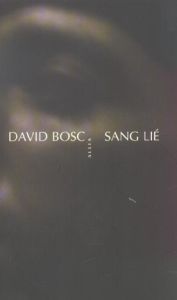 SANG LIE - BOSC DAVID