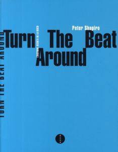 Turn the beat around / L'histoire secrète de la disco - Shapiro Peter