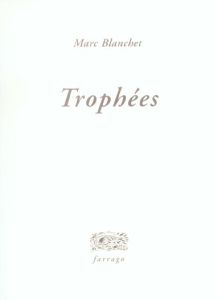 TROPHEES - Blanchet Marc