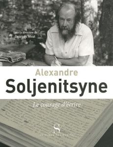 ALEXANDRE SOLJENITSYNE [EXPOSITION, MUSEE DE LA FONDATION MA - NIVAT GEORGES