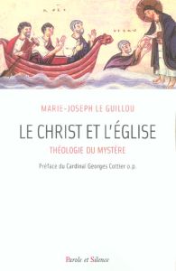 CHRIST ET L'EGLISE - LE GUILLOU M J