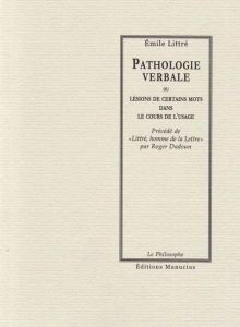 PATHOLOGIE VERBALE - LITTRE EMILE