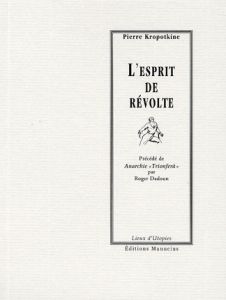 L'esprit de révolte - Kropotkine Pierre - Dadoun Roger