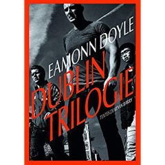 Dublin trilogie - Doyle Eamonn - Barry Kevin - O'Hagan Sean - Sweene
