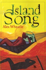 Island song - Wheatle Alex - Richard Nicolas