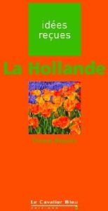 La Hollande - Beaufils Thomas