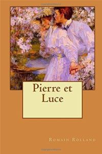 Pierre et Luce - Rolland Romain