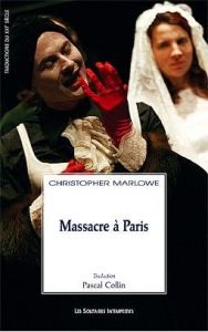 Massacre à Paris - Marlowe Christopher