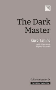 The Dark Master - Tanino Kurô - Slocombe Miyako