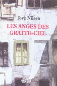 Les anges des gratte-ciel - Nilsen Tove - Hinsch Luce